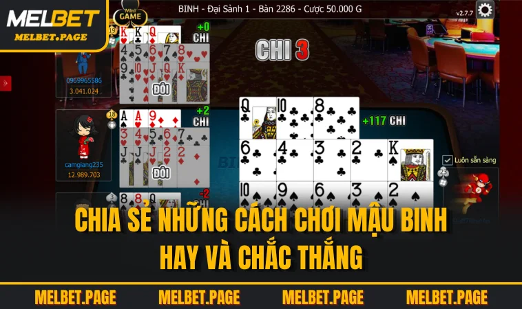 Chia sẻ những cách chơi mậu binh hay và chắc thắng